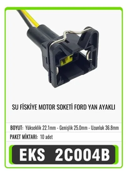 EKS SOKET SU FİSKİYE MOTOR FORD YAN AYAKLI S2011