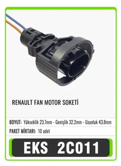 EKS 2C011 RENAULT FAN MOTOR SOKETİ